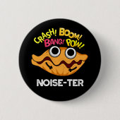 Lärm der Funny Noisy Oyster Pun Dark BG Button (Vorderseite)