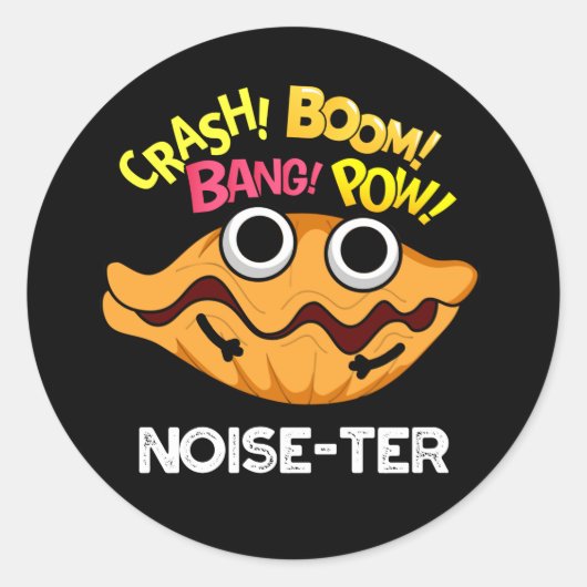 Lärm der Funny Noisy Oyster Pun Dark BG Runder Aufkleber (Vorderseite)