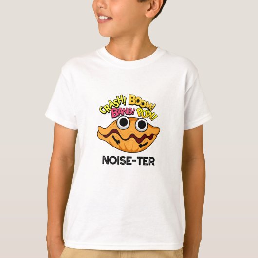 Lärm der Funny Noisy Oyster Pun T-Shirt (Vorderseite)