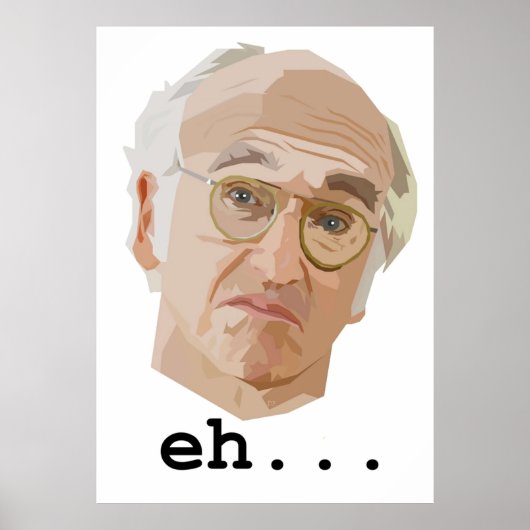 Larry David Eh Poster (Vorne)