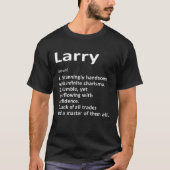 Larry Definition Personalisiert Name Funny Birthda T-Shirt (Vorderseite)