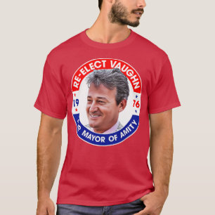 Larry Vaughn Für Amity-Bürgermeister Wiederwählen T-Shirt