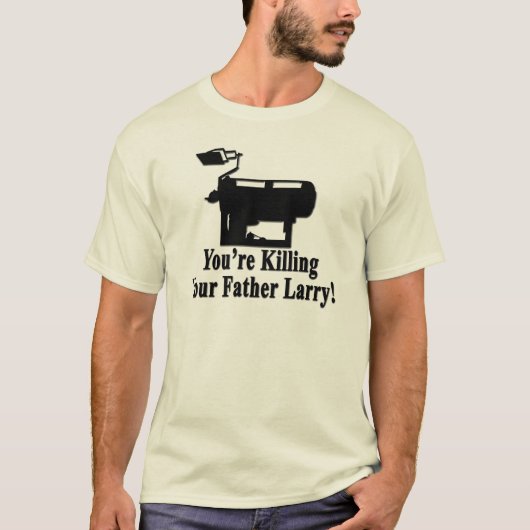 Larrys Vater T-Shirt (Vorderseite)