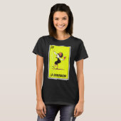 Las Borrachas Mexican Parody Lottery T-Shirt (Vorne ganz)