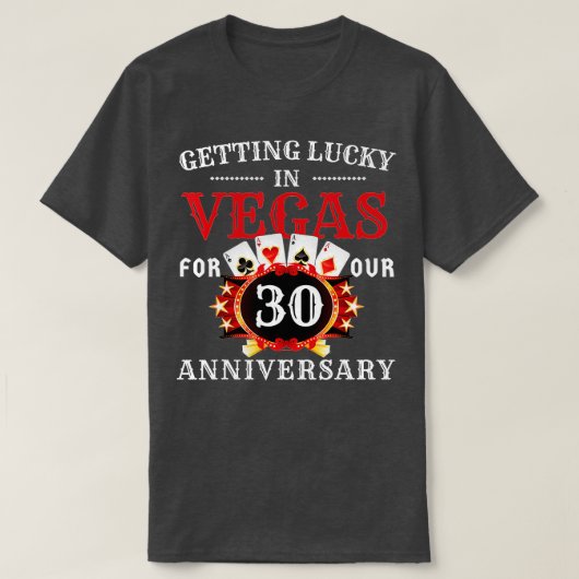Las Vegas 30 Years Wedding Anniversary Trip 30 Yea T-Shirt (Design vorne)