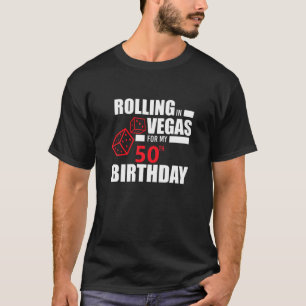 Las Vegas 50. Geburtstagsparty Gift Gambler Rollin T-Shirt