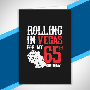 Las Vegas 65. Geburtstagsfeier - Rolling in Vegas Karte