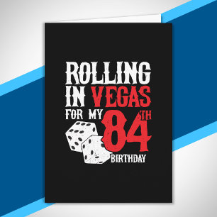Las Vegas 84. Geburtstagsfeier - Rolling in Vegas Karte