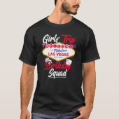 Las Vegas Birthday Girls Trip Vegas Birthday Squad T-Shirt (Vorderseite)