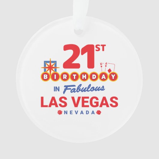 Las Vegas Birthday Party - 21st Birthday In Vegas Ornament (Vorderseite)