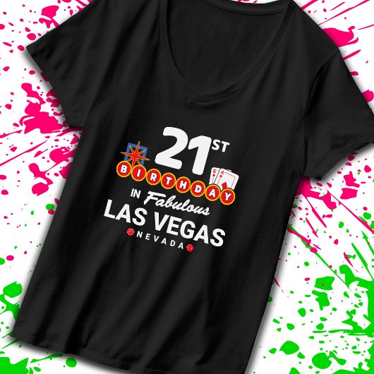 Las Vegas Birthday Party - 21st Birthday In Vegas T-Shirt