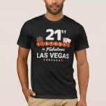 Las Vegas Birthday Party - 21st Birthday In Vegas T-Shirt<br><div class="desc">Planning Your 21st birthday in Vegas? This Welcome to Las Vegas sign style design is the perfekt way for a 21 year old to celebrate with a birthday party in Vegas! Great for a girls' trip or birthday squad coming to Vegas for a weekend getaway or vacation. Feature "21st Birthday...</div>