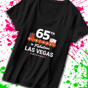 Las Vegas Birthday Party - 65th Birthday In Vegas T-Shirt