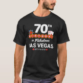 Las Vegas Birthday Party - 70th Birthday In Vegas T-Shirt (Vorderseite)