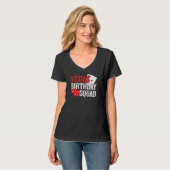 Las Vegas Birthday - Party in Vegas Birthday Squad T-Shirt (Vorderseite Vollansicht)
