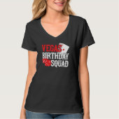 Las Vegas Birthday - Party in Vegas Birthday Squad T-Shirt (Vorderseite)