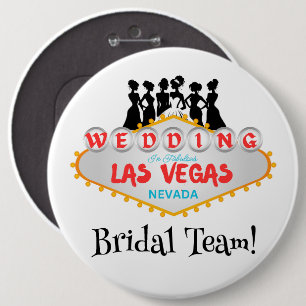 Las Vegas Braut-Team Riesig, 6 Zoll Knopf Button