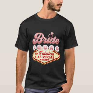 Las Vegas Brautjungfern In Vegas Lustige Brautjung T-Shirt