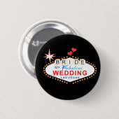 Las Vegas Bride Button (Vorne & Hinten)
