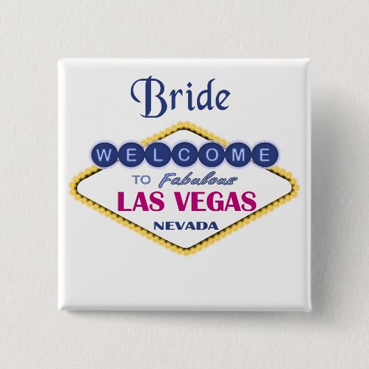 Las Vegas Bride Button (Vorderseite)
