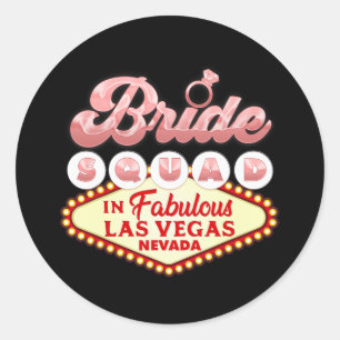 Las Vegas Bride Squad in Vegas Funny Bridesmaid Runder Aufkleber