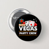 Las Vegas Crew Party Squad Vegas Trip Las Vegas Button (Vorne & Hinten)