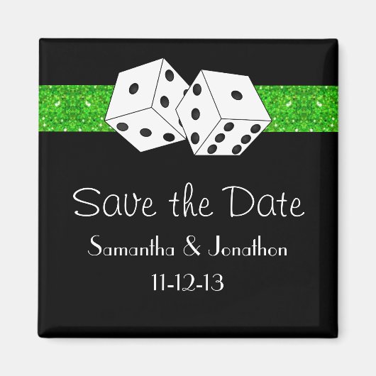 Las Vegas Dice Theme Green & Black Save the Date Magnet (Vorne)