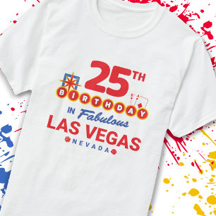 Las Vegas Geburtstagsparty - 25. Geburtstag in Veg T-Shirt