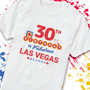 Las Vegas Geburtstagsparty - 30. Geburtstag in Veg T-Shirt