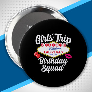 Las Vegas Geburtstagsparty - Girls Trip Bday Squad Button