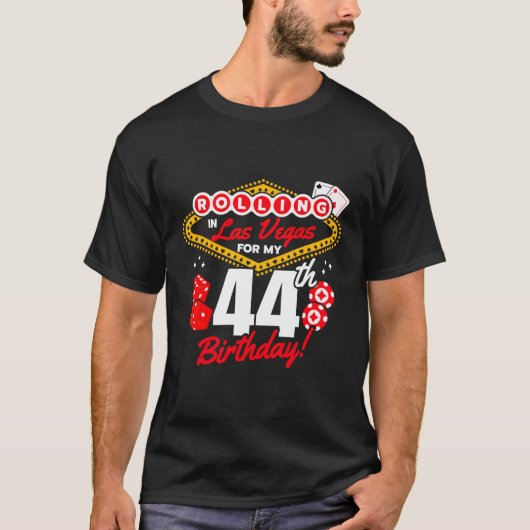 Las Vegas Rolling in Vegas Vegas 44. T-Shirt (Vorderseite)