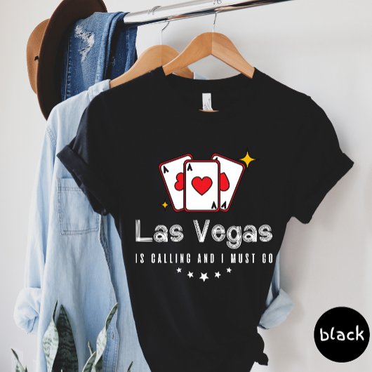 Las Vegas ruft und ich muss T - Shirt gehen
