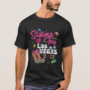 Las Vegas Sisters Trip 2022 Kanufahrten T-Shirt