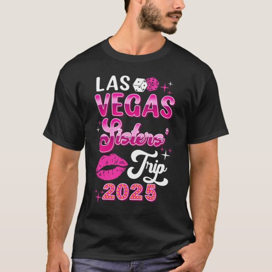 Las Vegas Sisters Trip 2025 Matching Birthday Girl T-Shirt (Vorderseite)