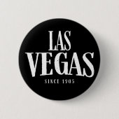 Las Vegas Souvenir Las Vegas Seit 1905 Las Vegas Button (Vorderseite)