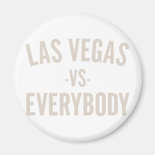 Las Vegas Vs Everybody Magnet (Vorne)