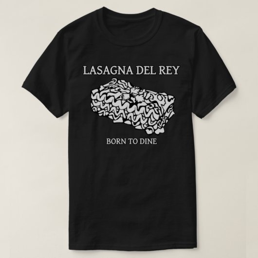 Lasagna Del Rey Classic T - Shirt (Design vorne)