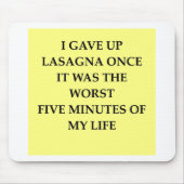 LASAGNA.jpg Mousepad (Vorne)