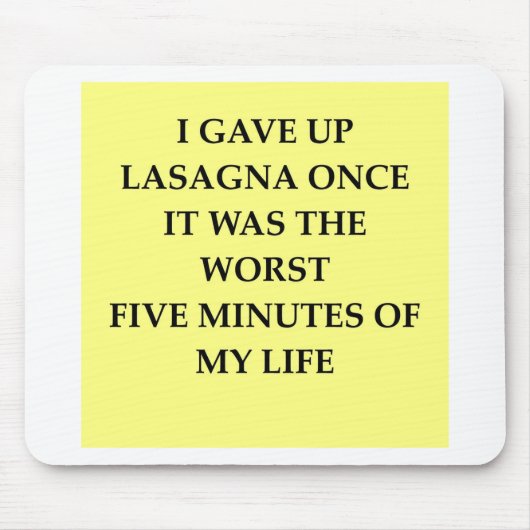 LASAGNA.jpg Mousepad (Vorne)