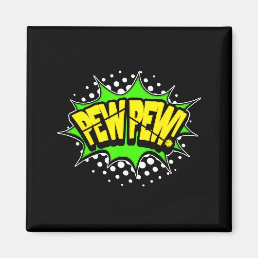 Laser-Blaster pew-pew! Action-Wort-Comicbuch Magnet (Vorne)