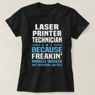 Laserdrucker T-Shirt