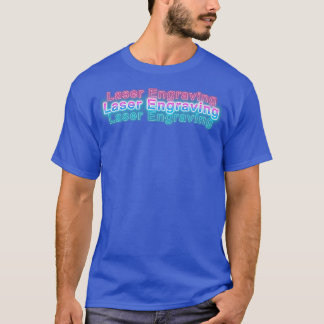 Lasergravur T-Shirt