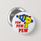 Laserwaffe Pew Pew Pew Lustiger Knopf Abzeichen Button (Vorne & Hinten)