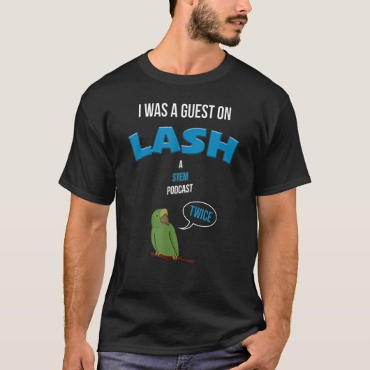 Lash Podcast Guest T-Shirt (Vorderseite)
