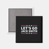Lass39s Go Jack Smith für Präsident Fun Summer USA Magnet (Vorderseite/Rückseite)
