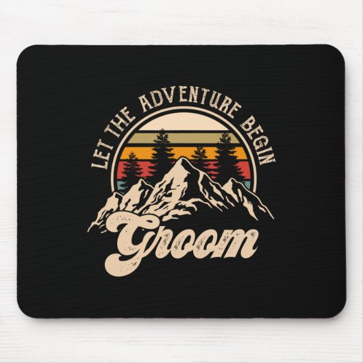 Lass Adventure Begin Groom Paare Matching Wedding Mousepad (Vorne)