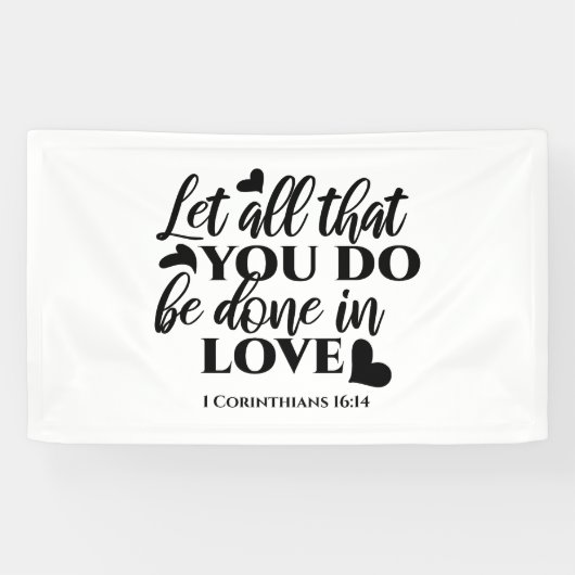 Lass Alle sind in Liebe - 1 Cor 16:14 Banner (Horizontal)