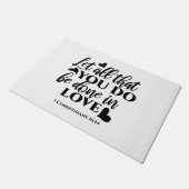 Lass Alle sind in Liebe - 1 Cor 16:14 Fußmatte (Schrägansicht)