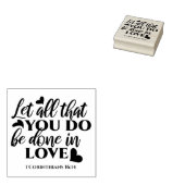 Lass Alle sind in Liebe - 1 Cor 16:14 Gummistempel (Stempel)