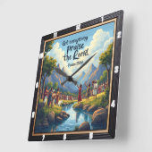 Lass alles Lob für den Herrn. Psalm 150:6 Quadratische Wanduhr (Winkel)